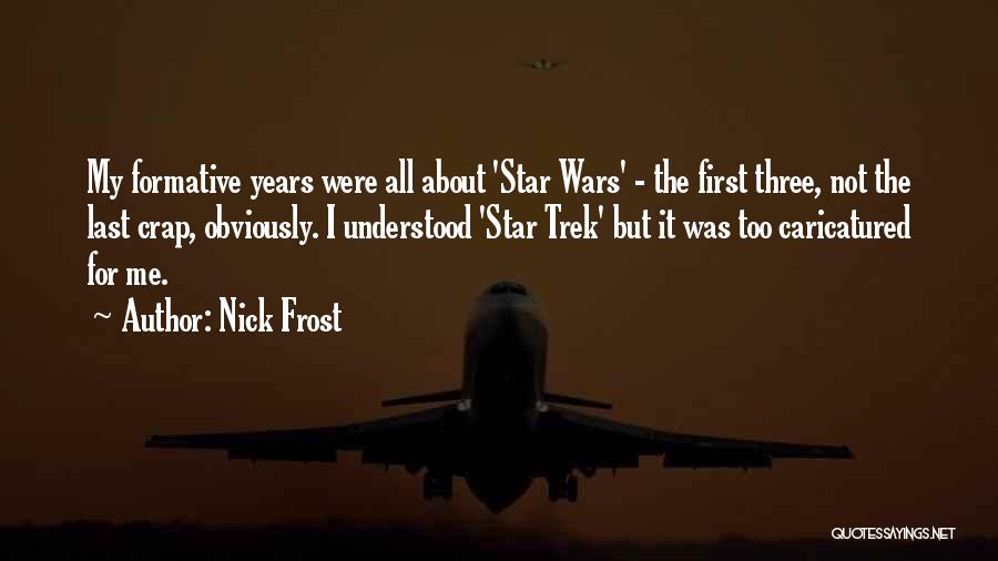 First Frost Quotes By Nick Frost