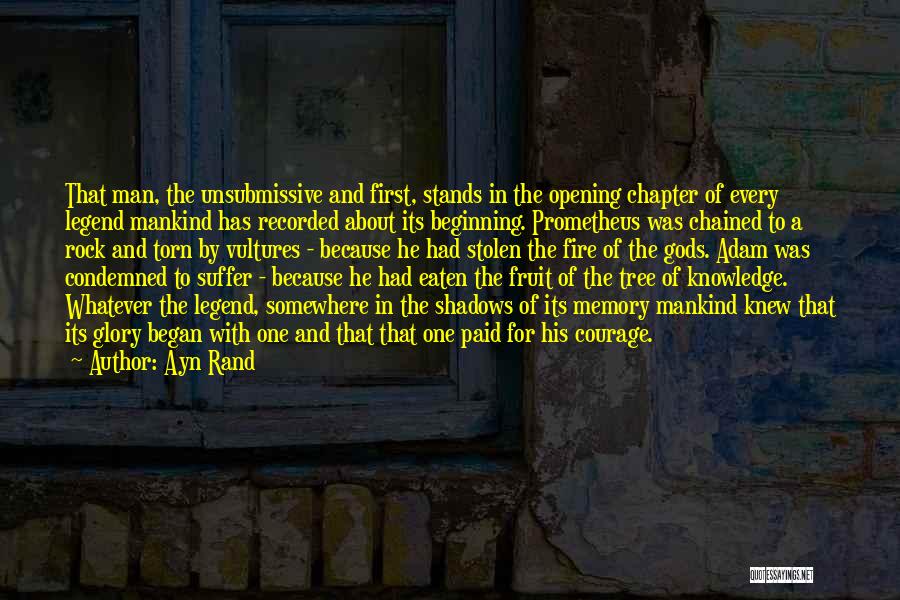 First Fruit Quotes By Ayn Rand