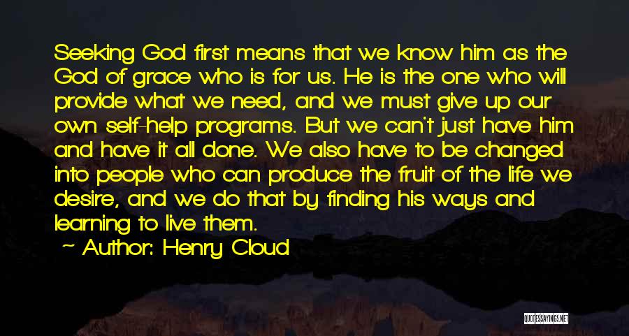 First Fruit Quotes By Henry Cloud