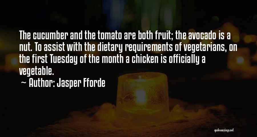 First Fruit Quotes By Jasper Fforde