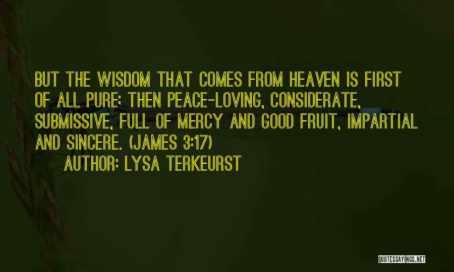 First Fruit Quotes By Lysa TerKeurst