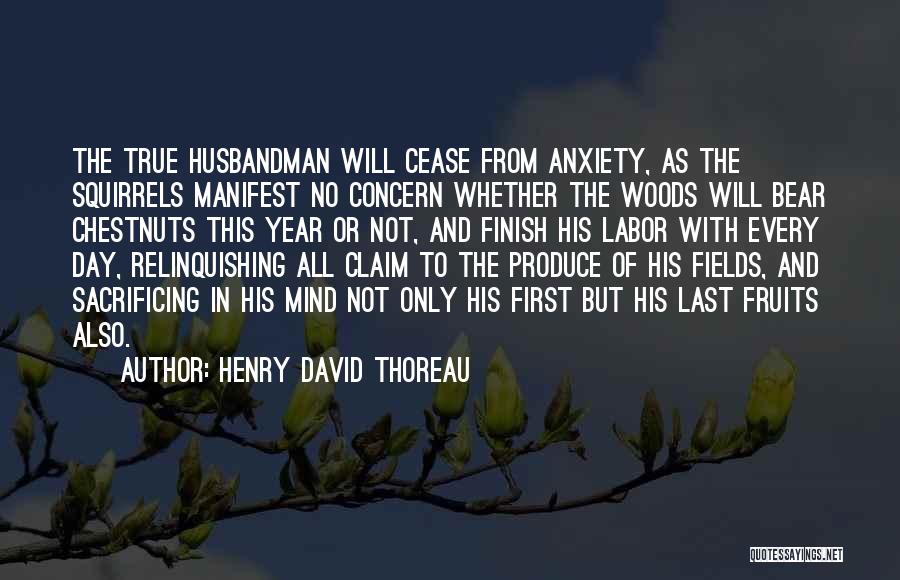 First Fruits Quotes By Henry David Thoreau