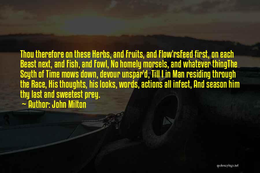 First Fruits Quotes By John Milton