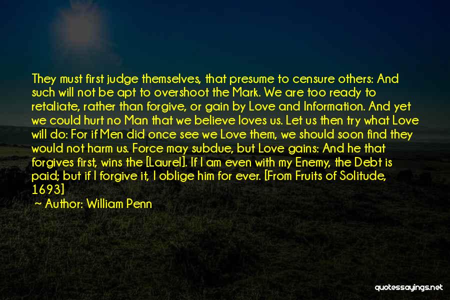 First Fruits Quotes By William Penn