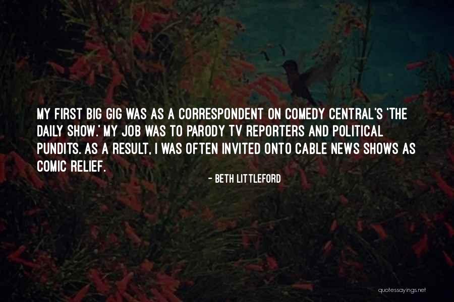 First Gig Quotes By Beth Littleford First Gig Quotes By Beth Littleford