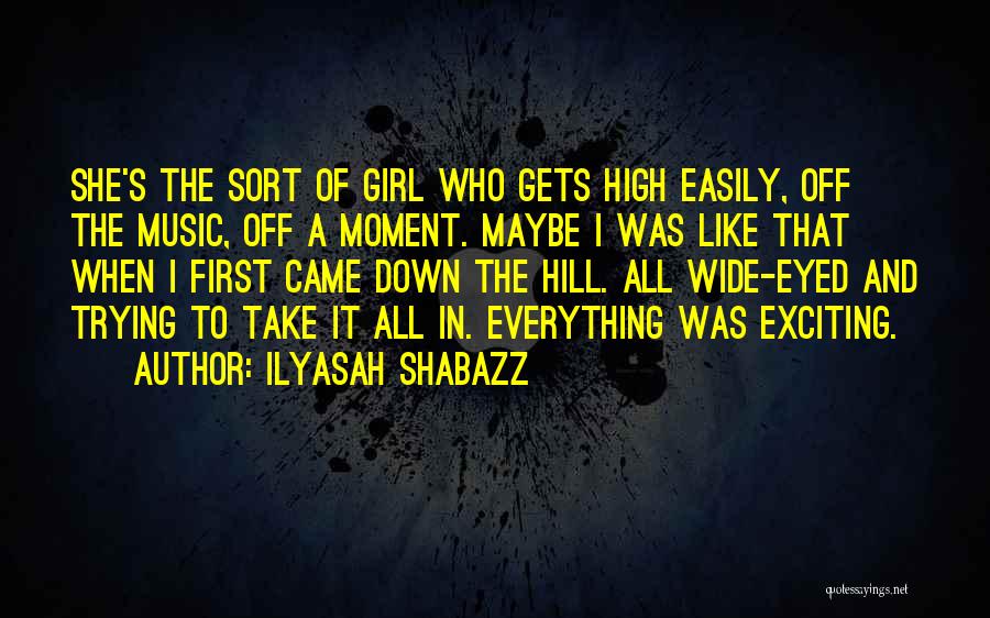 First Girl Quotes By Ilyasah Shabazz