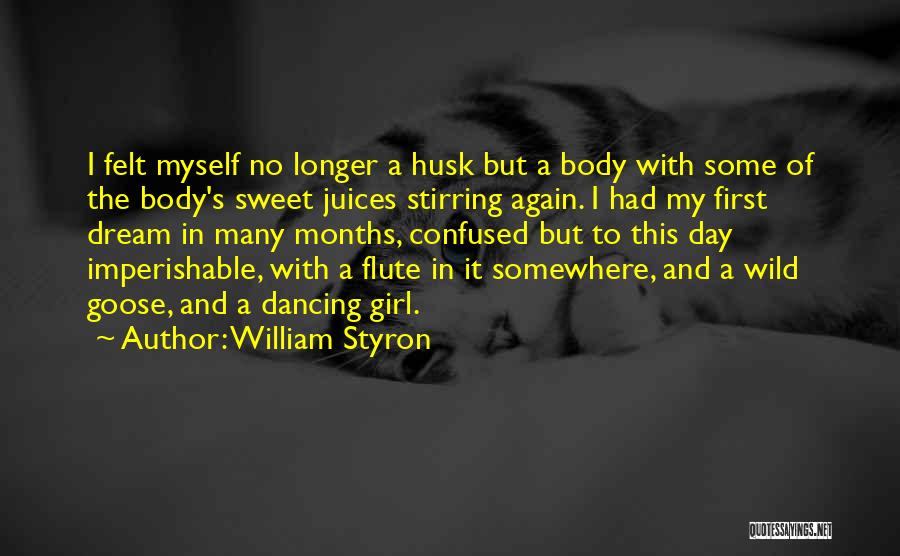 First Girl Quotes By William Styron