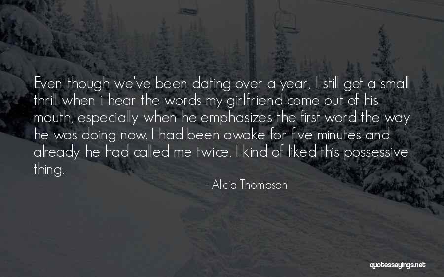 First Girlfriend Quotes By Alicia Thompson First Girlfriend Quotes By Alicia Thompson