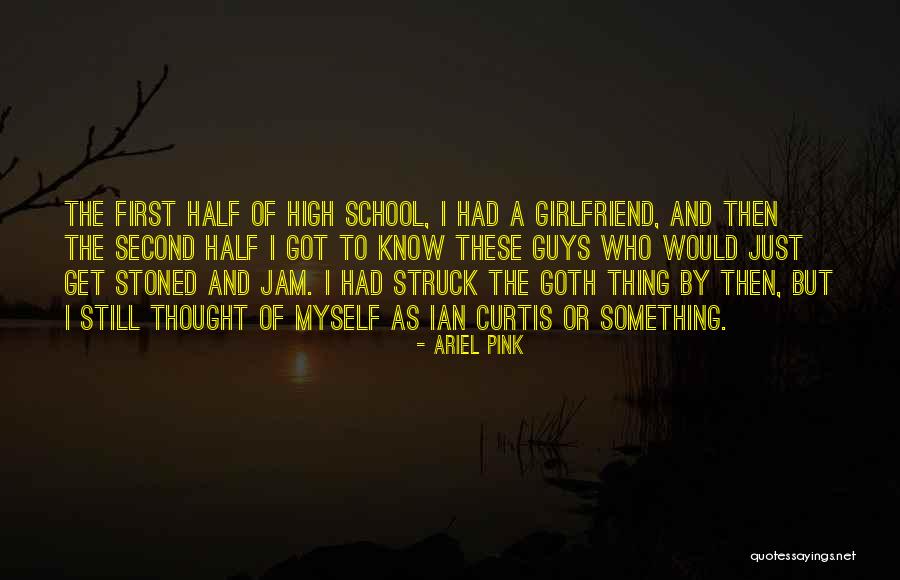 First Girlfriend Quotes By Ariel Pink