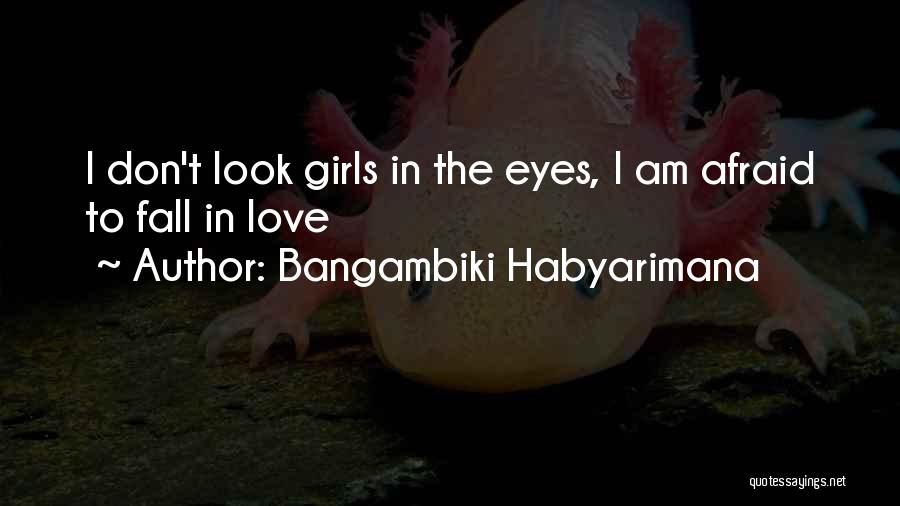 First Girlfriend Quotes By Bangambiki Habyarimana