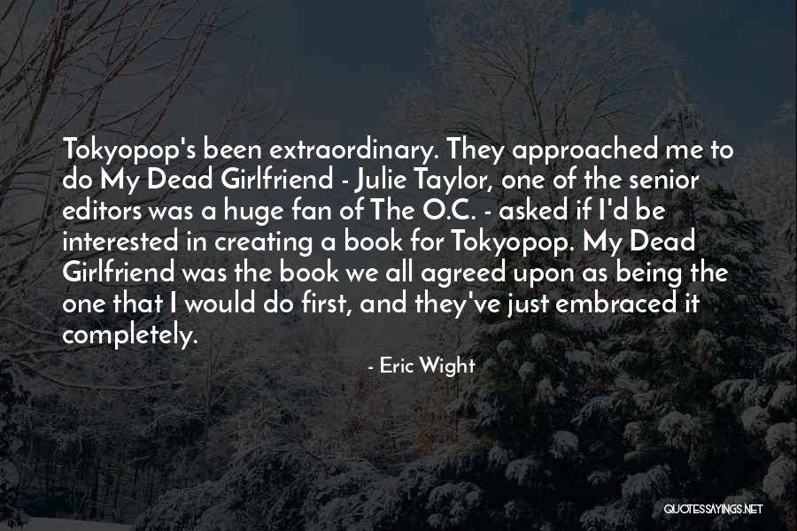 First Girlfriend Quotes By Eric Wight First Girlfriend Quotes By Eric Wight
