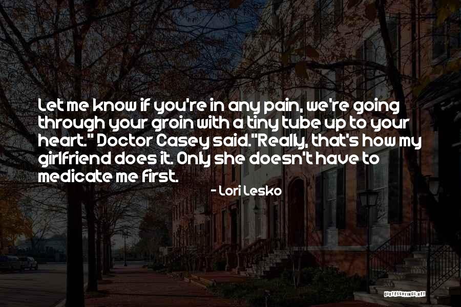 First Girlfriend Quotes By Lori Lesko First Girlfriend Quotes By Lori Lesko