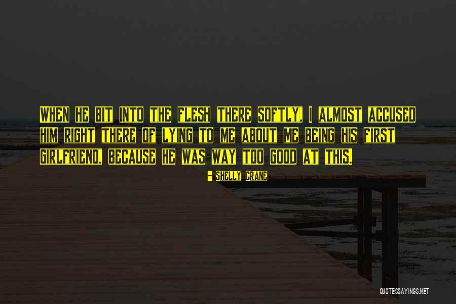 First Girlfriend Quotes By Shelly Crane First Girlfriend Quotes By Shelly Crane