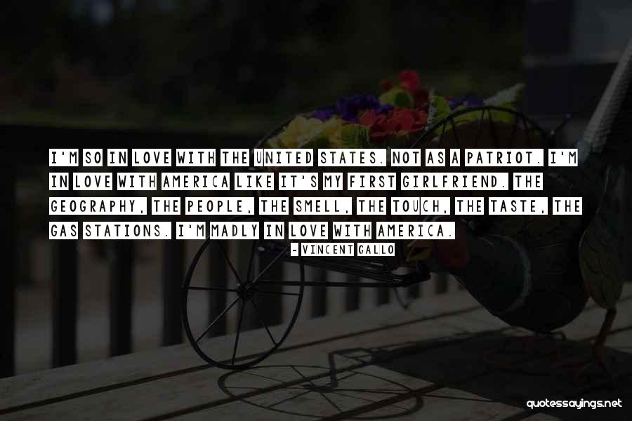 First Girlfriend Quotes By Vincent Gallo First Girlfriend Quotes By Vincent Gallo