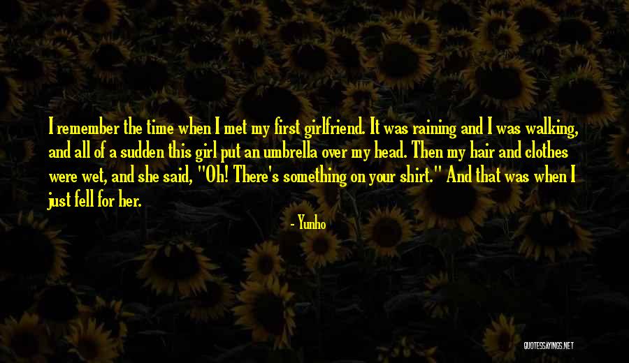 First Girlfriend Quotes By Yunho