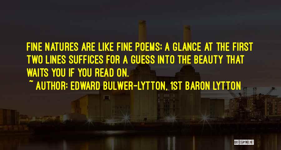 First Glance Quotes By Edward Bulwer-Lytton, 1st Baron Lytton