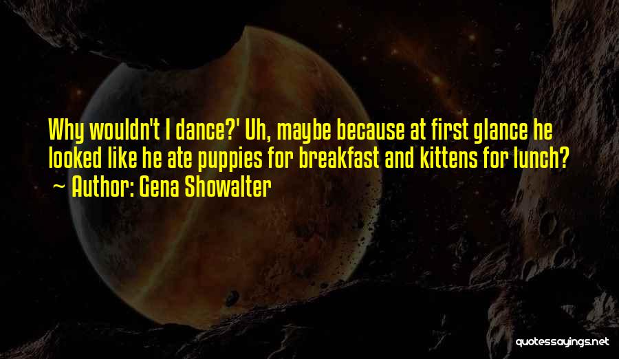 First Glance Quotes By Gena Showalter