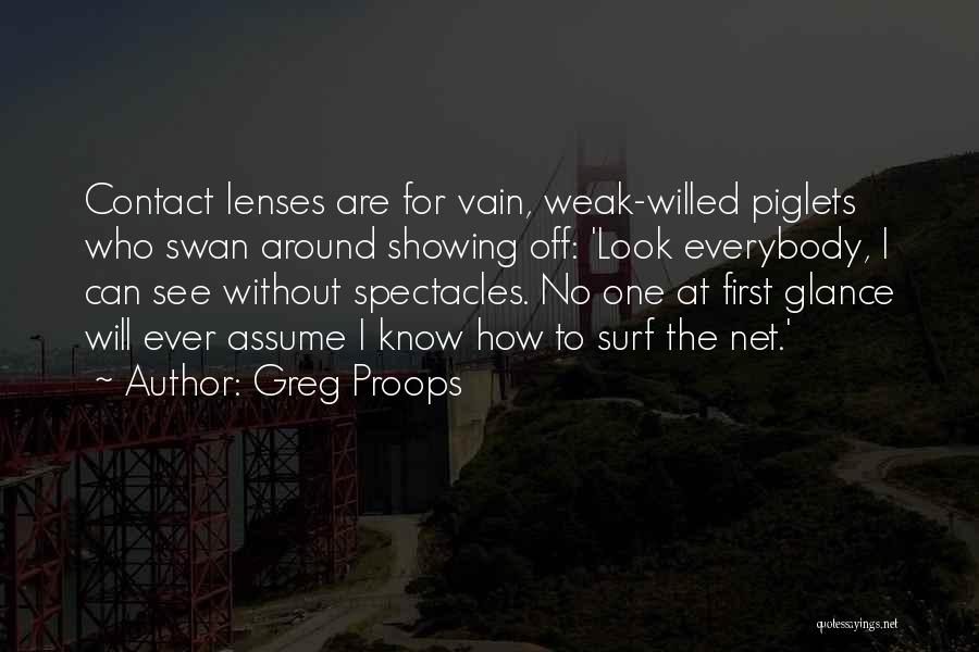 First Glance Quotes By Greg Proops