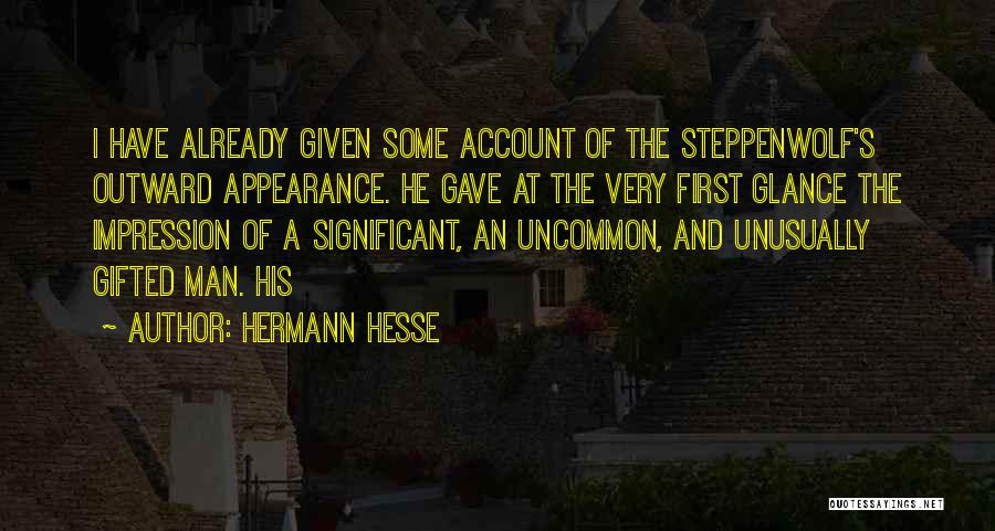 First Glance Quotes By Hermann Hesse