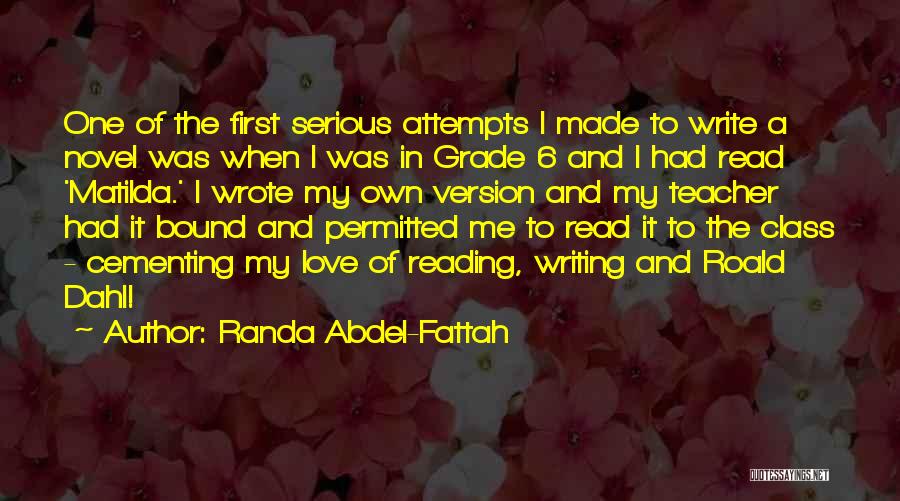 First Grade Reading Quotes By Randa Abdel-Fattah