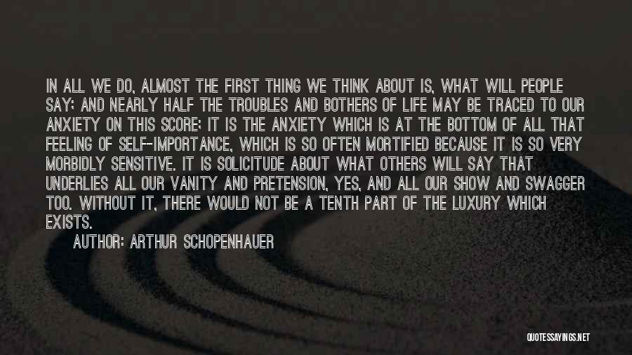 First Half Of Life Quotes By Arthur Schopenhauer