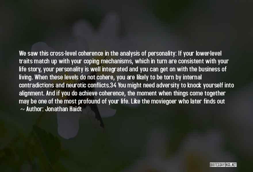 First Half Of Life Quotes By Jonathan Haidt