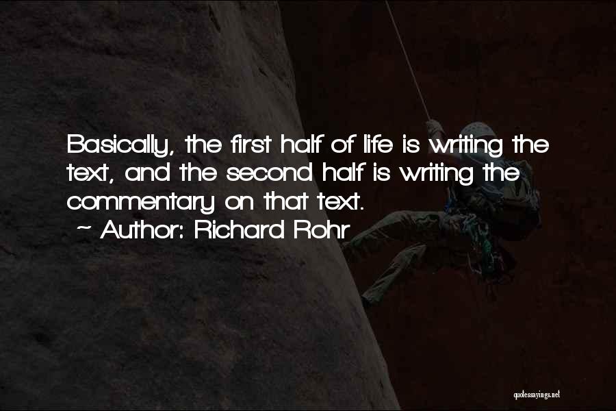 First Half Of Life Quotes By Richard Rohr