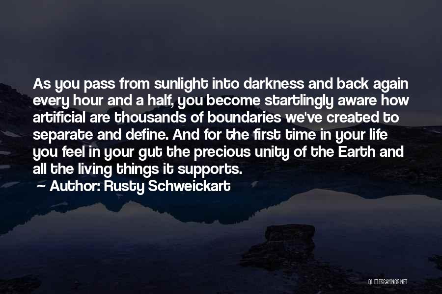 First Half Of Life Quotes By Rusty Schweickart