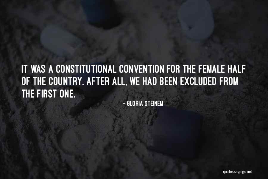 First Half Quotes By Gloria Steinem First Half Quotes By Gloria Steinem