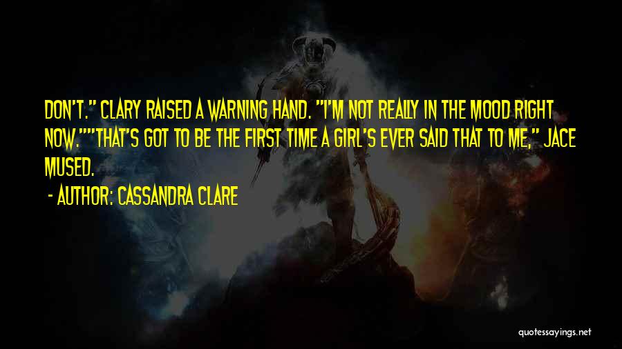 First Hand Quotes By Cassandra Clare