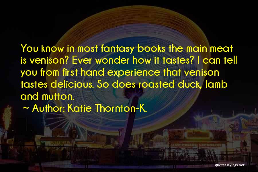 First Hand Quotes By Katie Thornton-K.