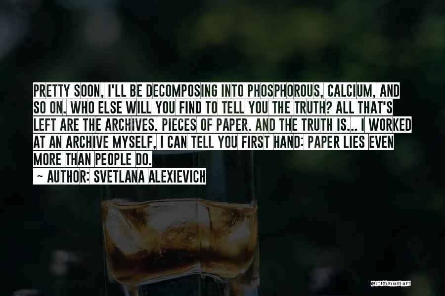 First Hand Quotes By Svetlana Alexievich