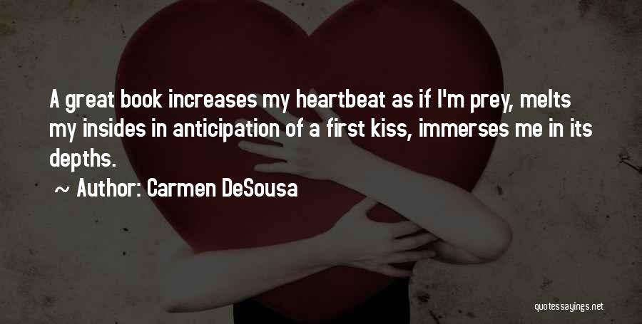 First Heartbeat Quotes By Carmen DeSousa