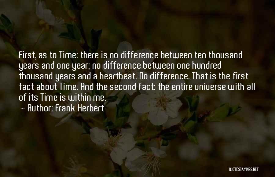 First Heartbeat Quotes By Frank Herbert