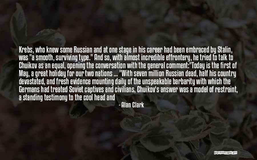 First History Man Quotes By Alan Clark First History Man Quotes By Alan Clark