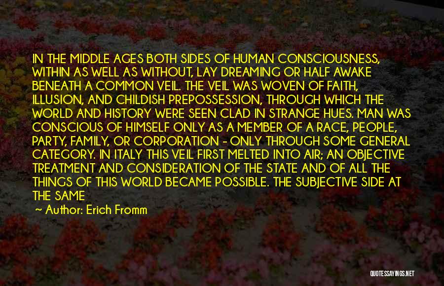 First History Man Quotes By Erich Fromm