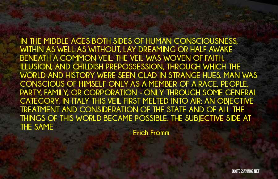 First History Man Quotes By Erich Fromm