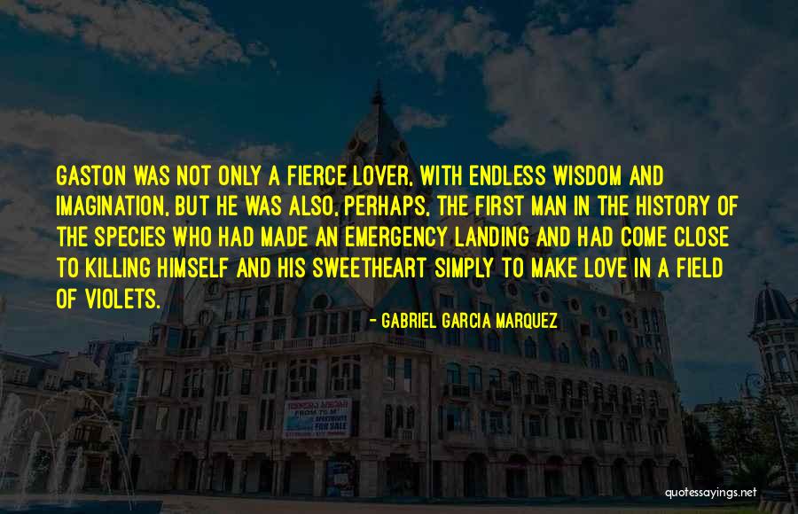 First History Man Quotes By Gabriel Garcia Marquez First History Man Quotes By Gabriel Garcia Marquez