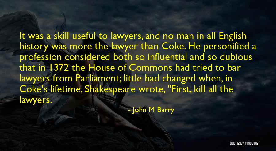 First History Man Quotes By John M Barry