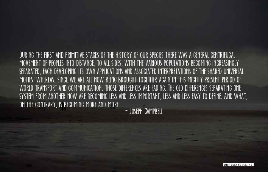 First History Man Quotes By Joseph Campbell