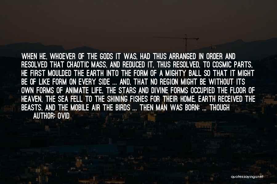 First History Man Quotes By Ovid