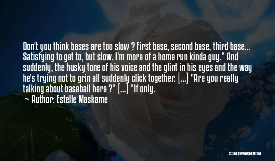 First Home Together Quotes By Estelle Maskame