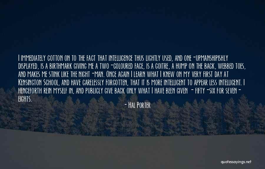 First Hump Quotes By Hal Porter First Hump Quotes By Hal Porter