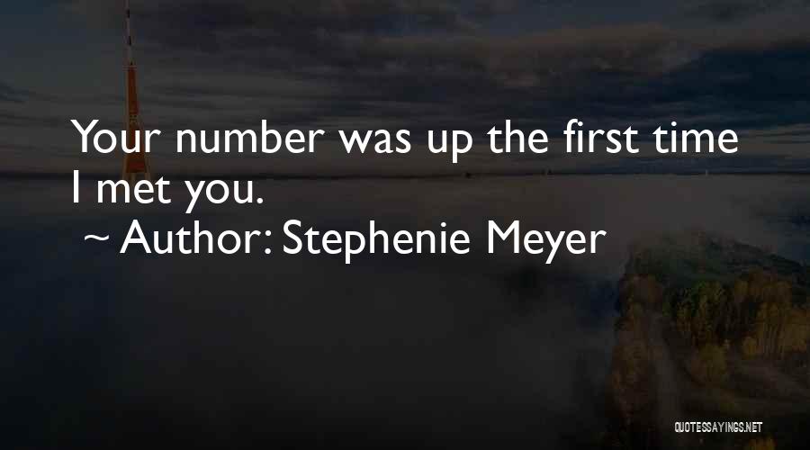 First I Met You Quotes By Stephenie Meyer