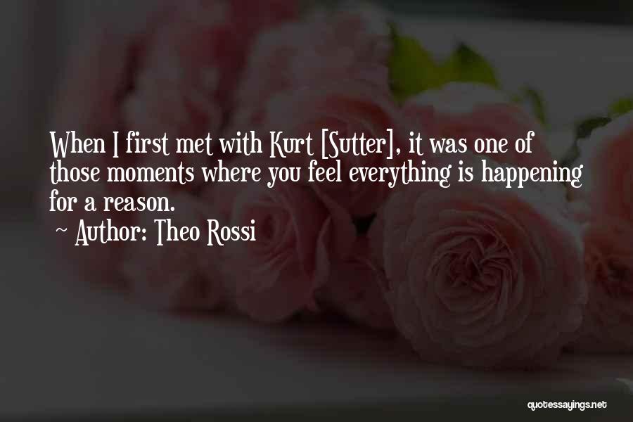 First I Met You Quotes By Theo Rossi