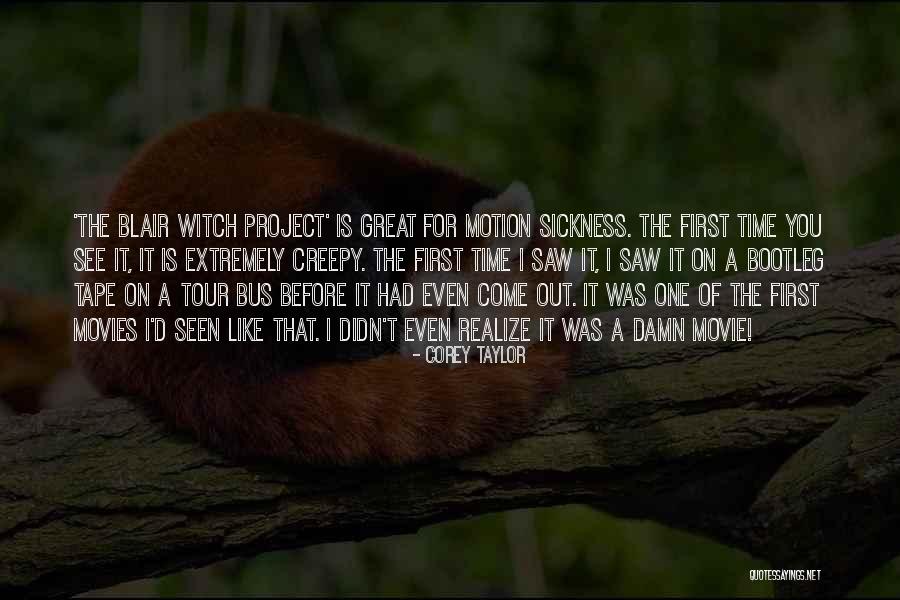 First I Saw You Quotes By Corey Taylor First I Saw You Quotes By Corey Taylor
