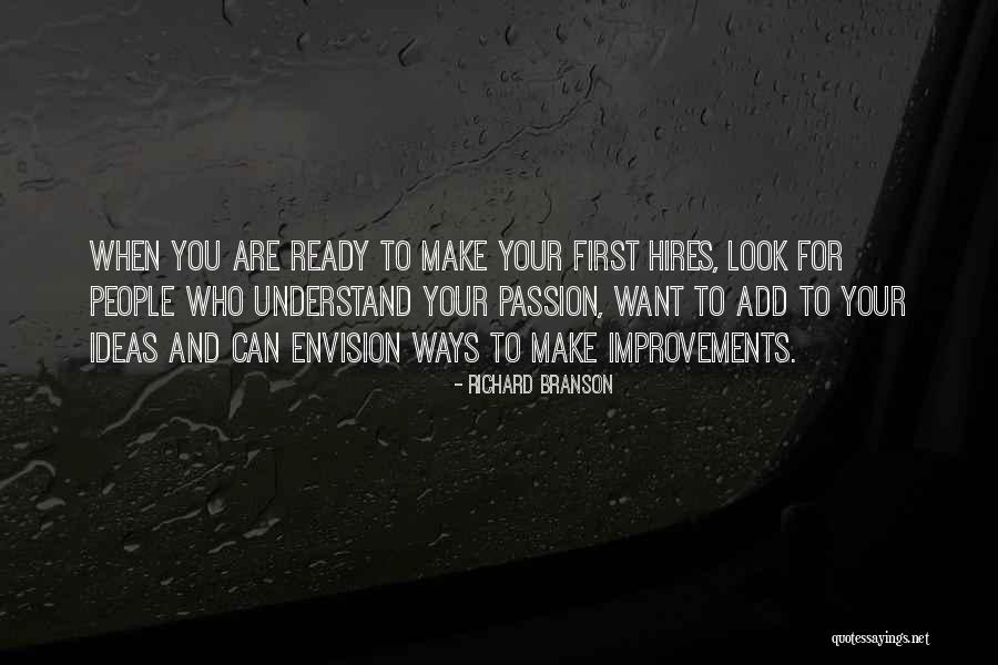 First Ideas Quotes By Richard Branson First Ideas Quotes By Richard Branson