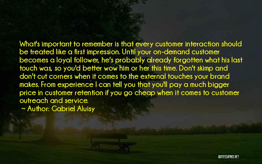 First Impression Last Quotes By Gabriel Aluisy