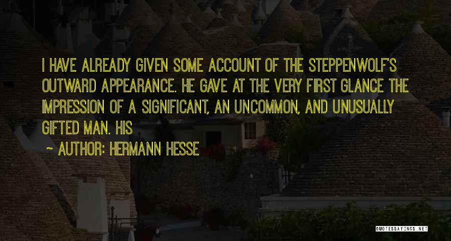 First Impression Quotes By Hermann Hesse