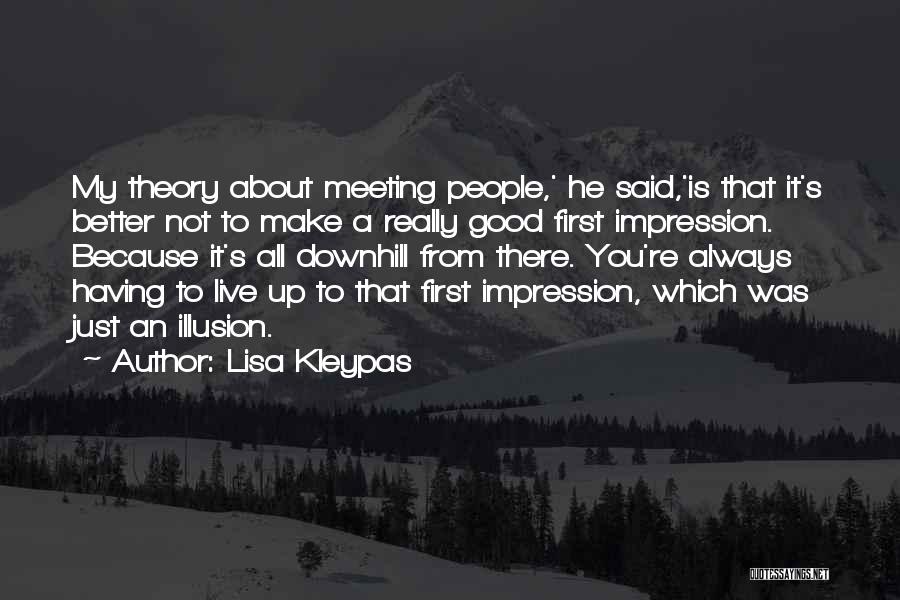 First Impression Quotes By Lisa Kleypas